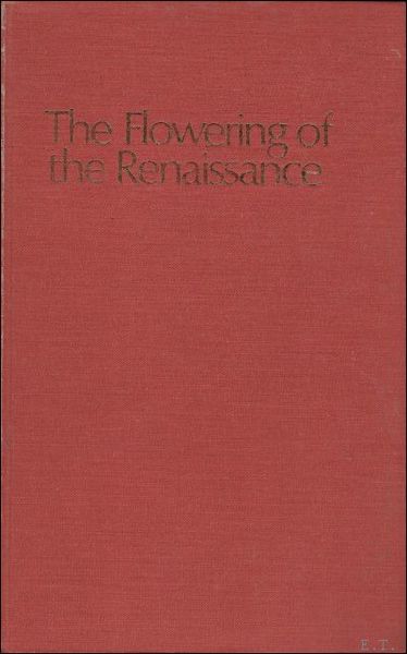 THE FLOWERING OF THE RENAISSANCE.