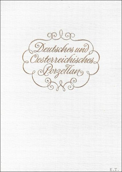 DEUTSCHES UND OESTERREICHISCHES PORZELLAN,