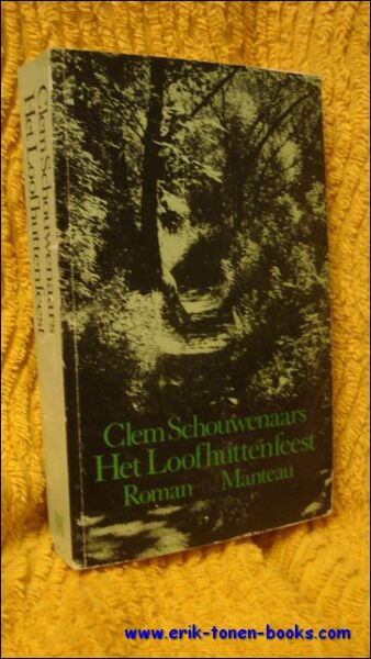 HET LOOFHUTTENFEEST, roman, eerste druk