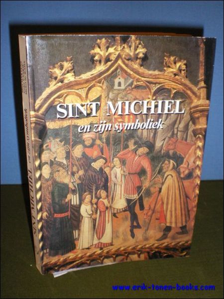 SINT MICHIEL EN ZIJN SYMBOLIEK,
