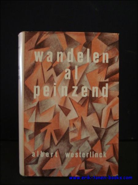 WANDELEN AL PEINZEND. VERZAMELDE OPSTELLEN,