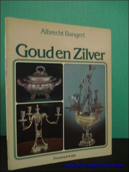 GOUD EN ZILVER,