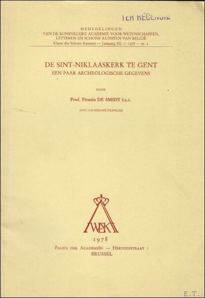 DE SINT - NIKLAASKERK TE GENT. EEN PAAR ARCHEOLOGISCHE GEGEVENS,