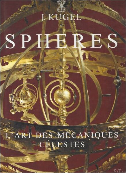 Sph res. L'art des m caniques c lestes. Catalogue.