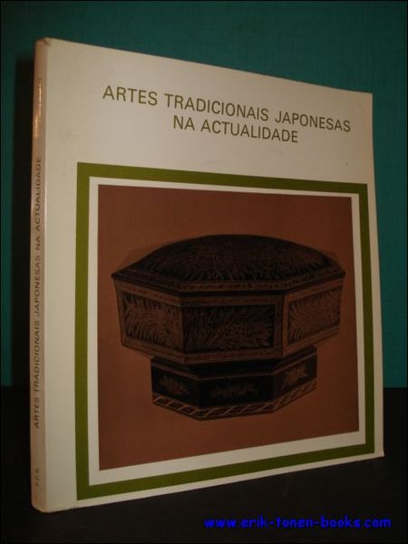 ARTES TRADICIONAIS JAPONESAS NA ACTUALIDADE,