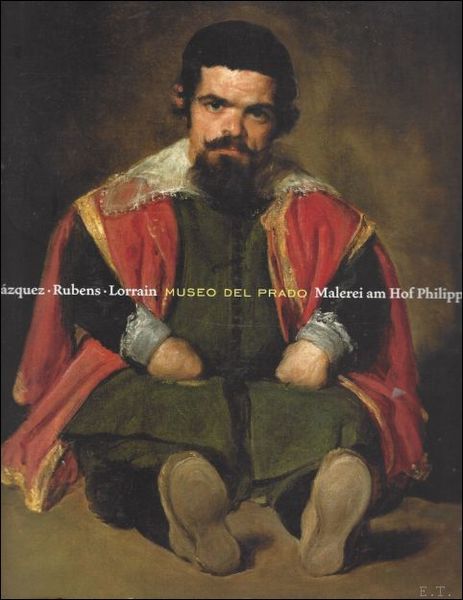 VELAZQUEZ - RUBENS - LORRAIN. MUSEO DEL PRADO. MALEREI AM …