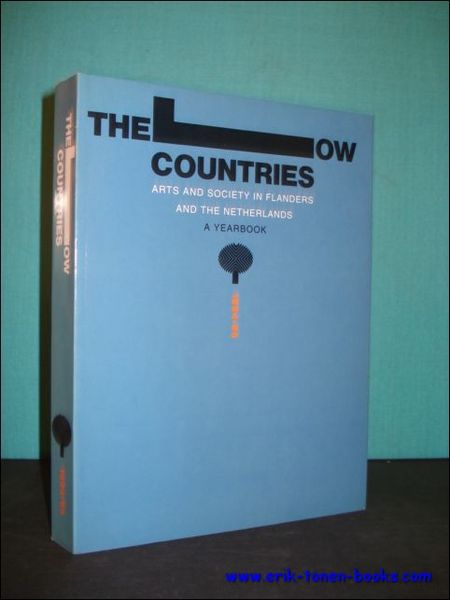 THE LOW COUNTRIES ARTS AND SOCIETY IN FLANDERS AND THE …