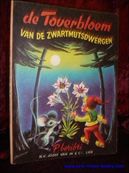 DE TOVERBLOEM VAN DE ZWARTMUTSDWERGEN,