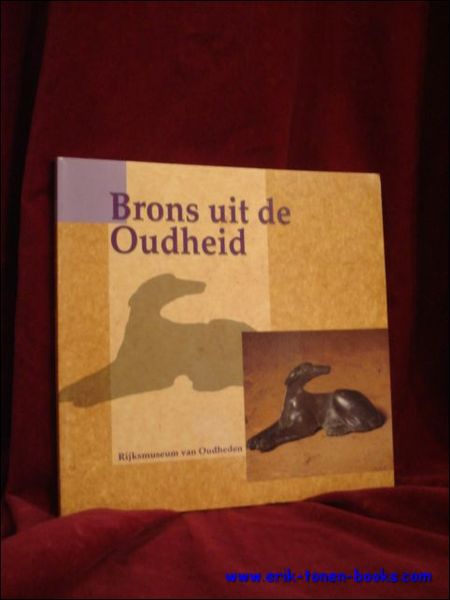 BRONS UIT DE OUDHEID.