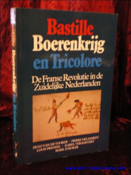 BASTILLE, BOERENKRIJG EN TRICOLORE. DE FRANSE REVOLUTIE IN DE ZUIDELIJKE …