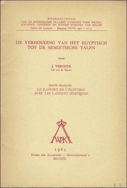 DE VERHOUDING VAN HET EGYPTISCH TOT DE SEMIETISCHE TALEN,