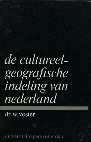 DE CULTUREEL-GEOGRAFISCHE INDELING VAN NEDERLAND.