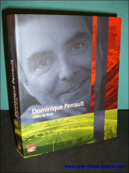 DOMINIQUE PERRAULT,