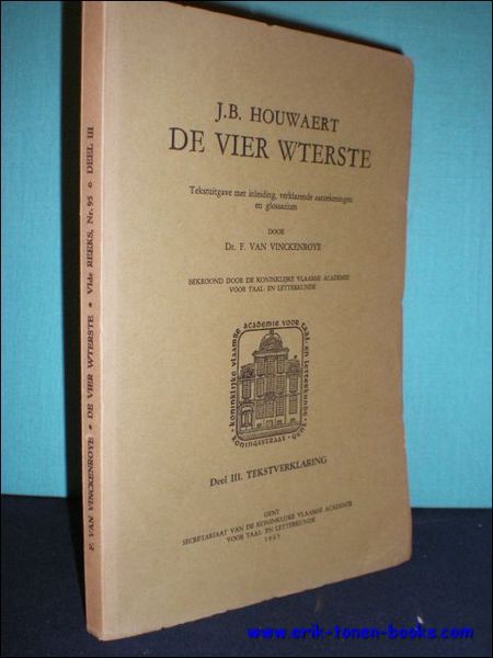 J.B. HOUWAERT. DE VIER WTERSTE. TEKSTVERKLARING,