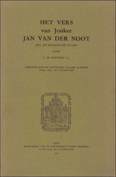 HET VERS VAN JONKER JAN VAN DER NOOT. EEN RITMOLOGISCHE …