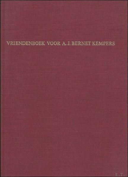 VRIENDENBOEK VOOR A.J. BERNET KEMPERS.