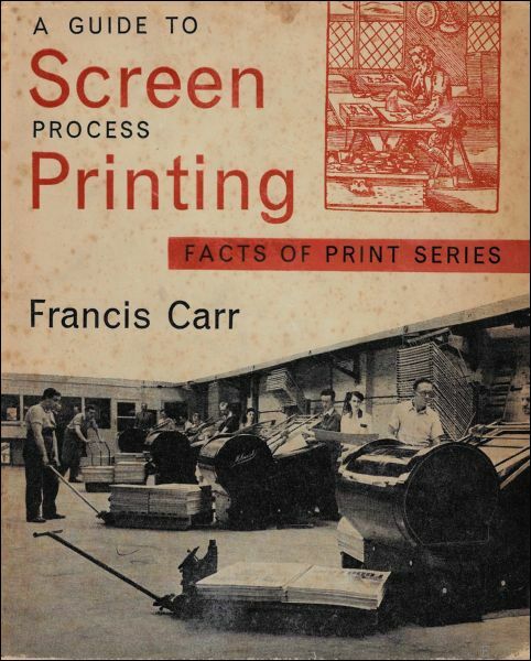 GUIDE TO SCREEN PROCESS PRINTING,.