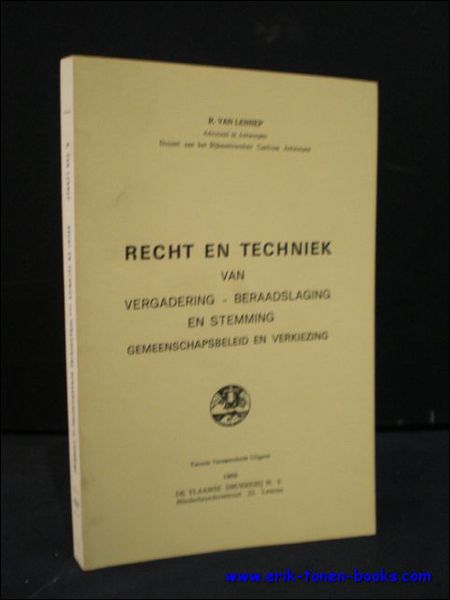 RECHT EN TECHNIEK VAN VERGADERING - BERAADSLAGING EN STEMMING. GEMEENSCHAPSBELEID …