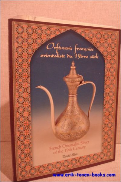 ORFEVRERIE FRANCAISE ORIENTALISTE DU 19e SIECLE/ FRENCH ORIENTALIST SILVER OF …