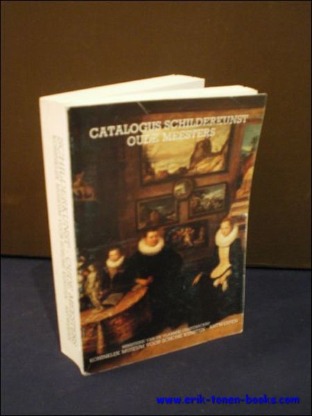 CATALOGUS SCHILDERKUNST OUDE MEESTERS,