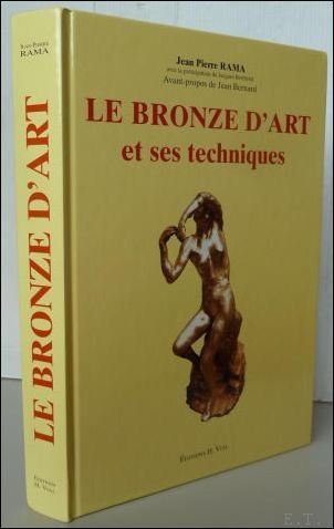 LE BRONZE D'ART ET SES TECHNIQUES,