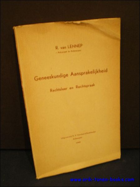 GENEESKUNDIGE AANSPRAKELIJKHEID. RECHTSLEER EN RECHTSPRAAK,