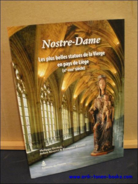 NOSTRE-DAME. LES PLUS BELLES STATUES DE LA VIERGE EN PAYS …