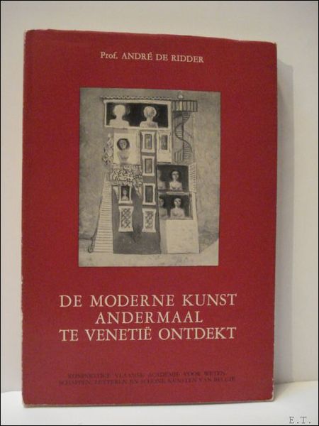 DE MODERNE KUNST ANDERMAAL TE VENETIE ONTDEKT,