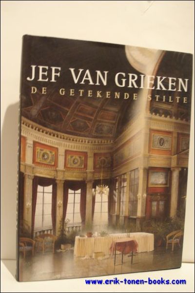 JEF VAN GRIEKEN. DE GETEKENDE STILTE,