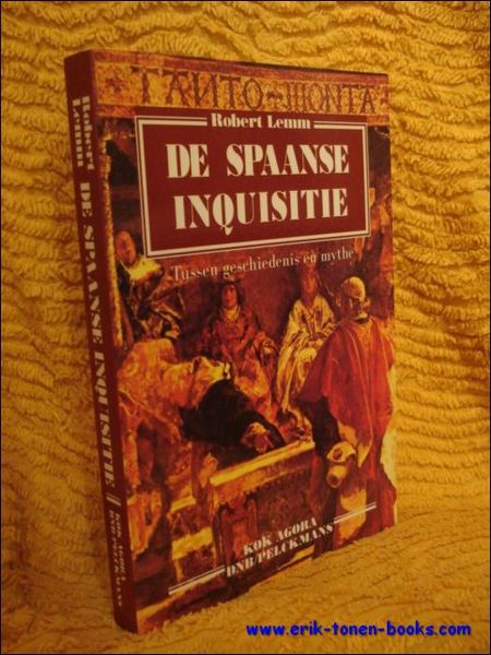 DE SPAANSE INQUISITIE. TUSSEN GESCHIEDENIS EN MYTHE,