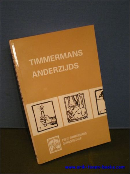 Timmermans anderzijds, 26e Jaarboek 1998 van het Felix Timmermans genootschap