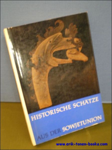 HISTORISCHE SCHATZE AUS DER SOWJETUNION,