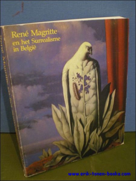 RENE MAGRITTE EN HET SURREALISME IN BELGIE,