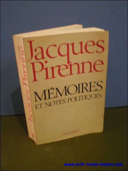 MEMOIRES ET NOTES POLITIQUES,