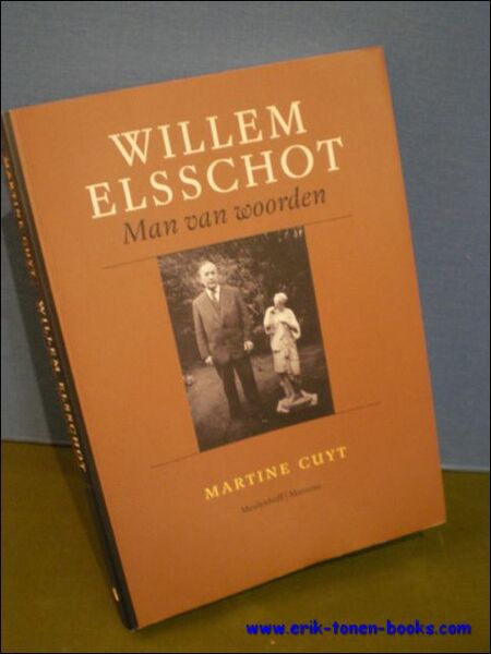 WILLEM ELSSCHOT. MAN VAN WOORDEN,