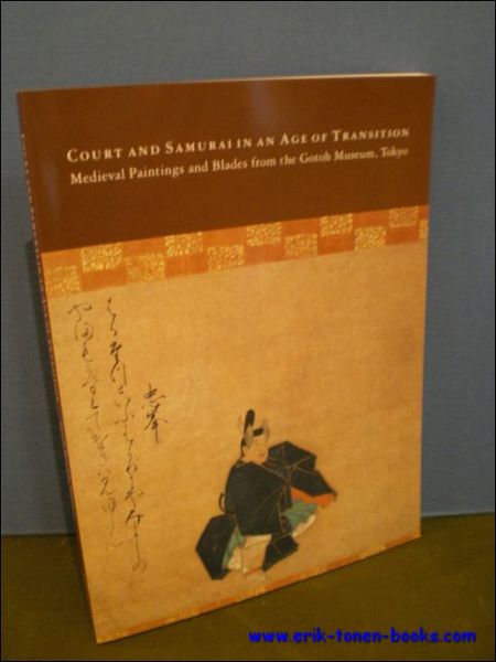 COURT AND SAMURAI IN AN AGE OF TRANSITION. MEDIEVAL PAINTINGS …