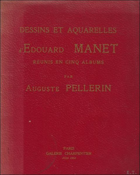 DESSINS ET AQUARELLES D' EDOUARD MANET REUNIS EN CINQ ALBUMS.