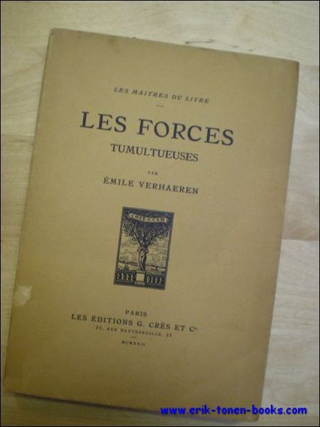 LES FORCES TUMULTUEUSES,.