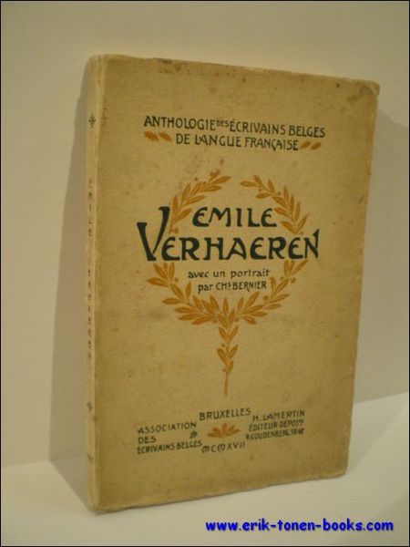 ANTHOLOGIE DES ECRIVAINS BELGES DE LANGUE FRANCAISE. EMILE VERHAEREN.