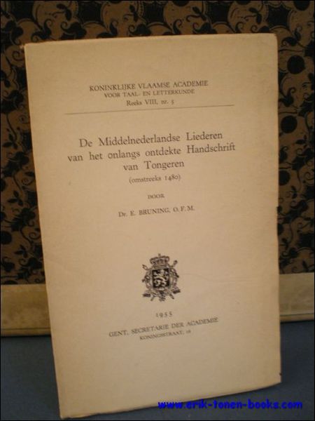 DE MIDDELNEDERLANDSE LIEDEREN VAN HET ONLANGS ONTDEKTE HANDSCHRIFT VAN TONGEREN …