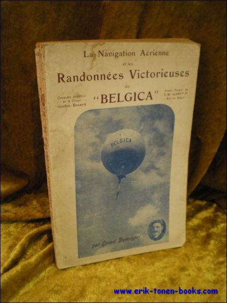 LA NAVIGATION AERIENNE ET LES RANDONNEES VICTORIEUSES DU "BELGICA",