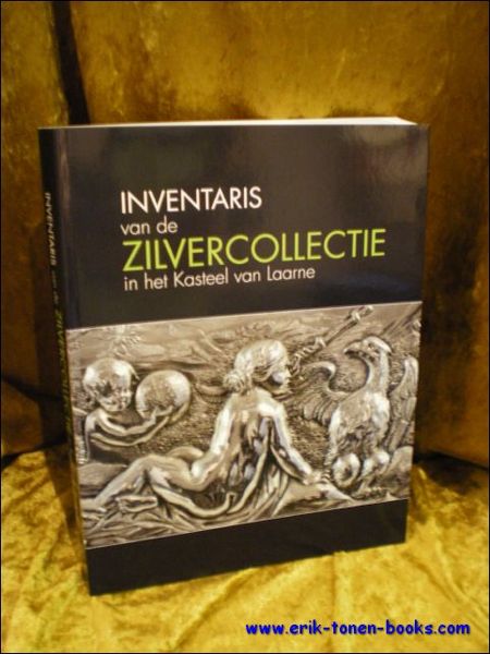 Inventaris van de zilvercollectie van het kasteel van Laarne