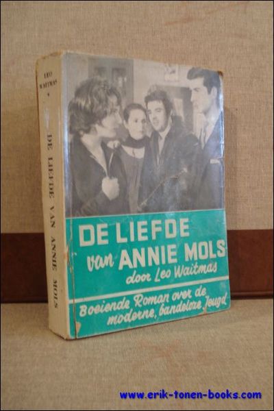 DE LIEFDE VAN ANNIE MOLS,