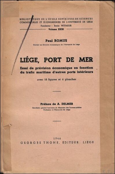 LIEGE, PORT DE MER. ESSAI DE PREVISION ECONOMIQUE EN FONCTION …