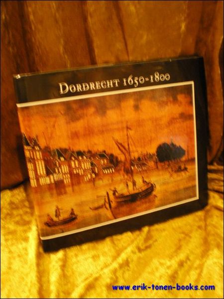 DORDRECHT 1650-1800,