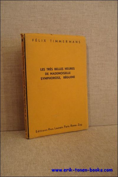 LES TRES BELLES HEURES DE MADEMOISELLE SYMPHOROSE BEGUINE,
