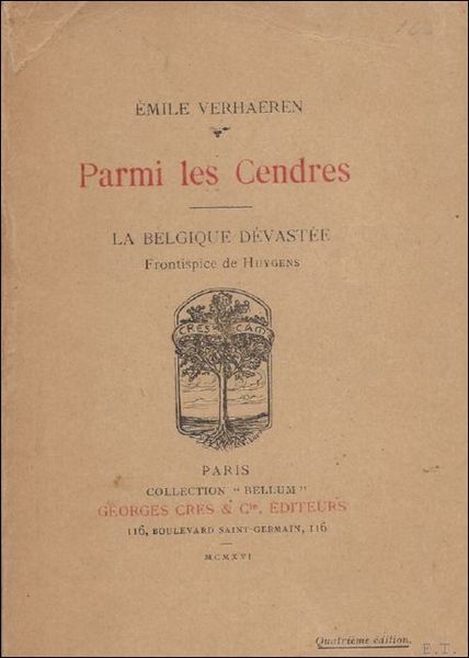 PARMI LES CENDRES. LA BELGIQUE DEVASTEE.