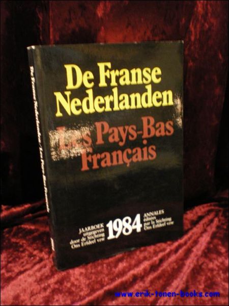 DE FRANSE NEDERLANDEN. LES PAYS-BAS FRANCAIS 1984,