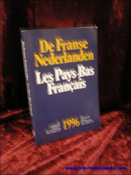 DE FRANSE NEDERLANDEN. LES PAYS-BAS FRANCAIS 1996,