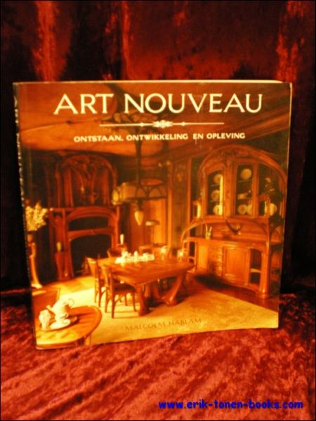 ART NOUVEAU. ONTSTAAN, ONTWIKKELING EN OPLEVING,